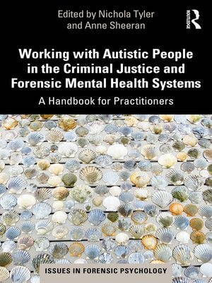 cover image of Working with Autistic People in the Criminal Justice and Forensic Mental Health Systems